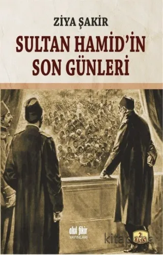 Sultan Hamid'in Son Günleri