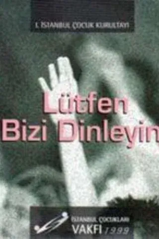 Lütfen Bizi Dinleyin