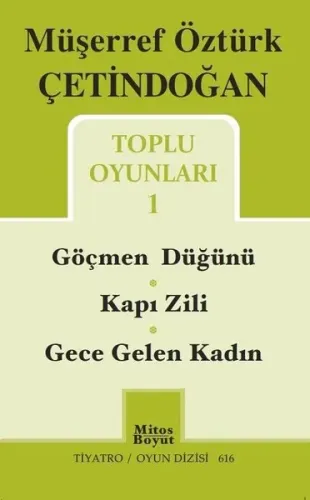 Toplu Oyunları 1 / Göçmen Düğünü - Kapı Zili - Gece Gelen Kadın