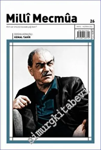 Milli Mecmua Dergisi - Kemal Tahir - Sayı: 26      Mayıs - Haziran