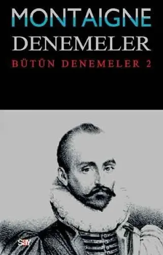 Montaigne Denemeler II