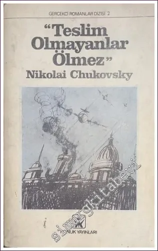 Teslim Olmayanlar Ölmez -        1974