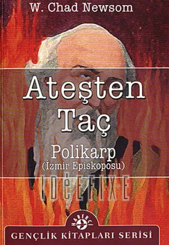 Ateşten Taç Polikarp (İzmir Episkoposu)