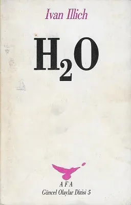 H2O - İvan İllich