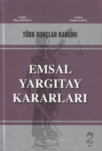 Türk Borçlar Kanunu Emsal Yargıtay Kararları