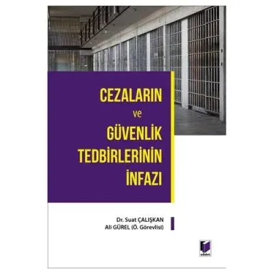 Cezaların ve Güvenlik Tedbirlerinin İnfazı