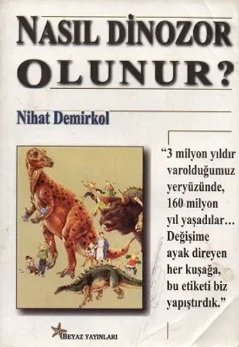 Nasıl Dinazor Olunur?