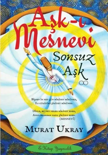 Aşk-ı Mesnevi;Aşk-ı Mesnevi