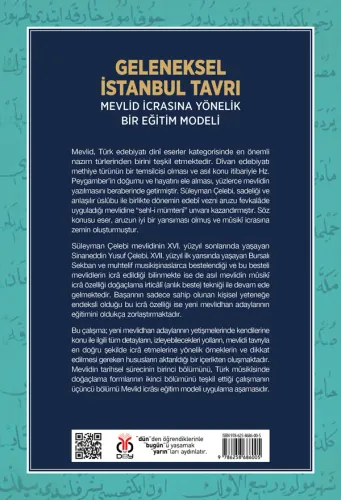 Geleneksel İstanbul Tavrı Mevlid İcrasına Yönelik Bir Eğitim Modeli Mu Geleneksel İstanbul Tavrı Mevlid İcrasına Yönelik Bir Eğitim Modeli Mu