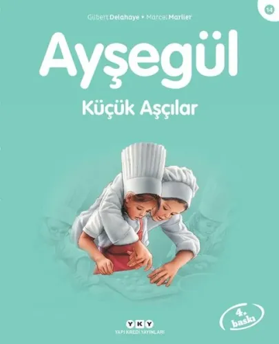 Ayşegül 14 - Küçük Aşçılar