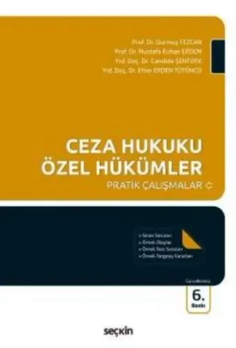 Ceza Hukuku Özel Hükümler; Pratik Çalışmalar