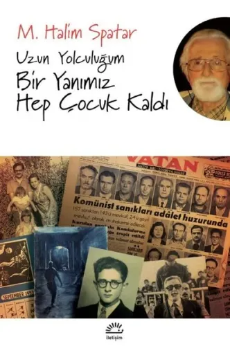 Uzun Yolculuğum - Bir Yanımız Hep Çocuk Kaldı