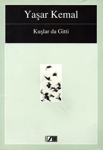 Kuşlar da Gitti - Yazarı Tarafından İmzalı Eser