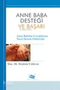 Anne Baba Desteği ve Başarı İbrahim Yıldırım