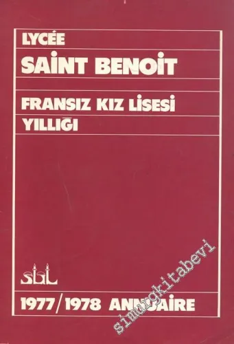 Saint Benoit Fransız Kız Lisesi: 1977 - 78 -