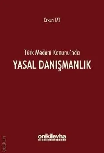 Türk Medeni Kanunu'n da Yasal Danışmanlık