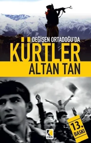 DEĞİŞEN ORTADOĞU'DA KÜRTLER