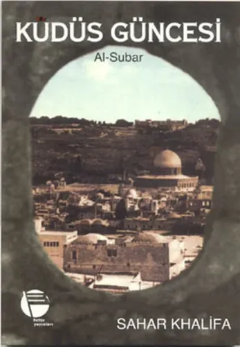 Kudüs Güncesi  Al-Subar