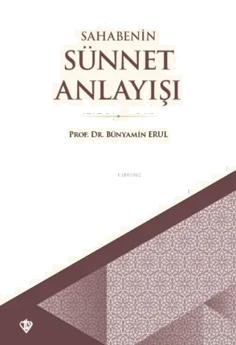 Sahabenin Sünnet Anlayışı