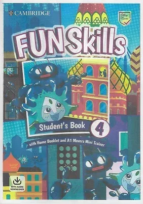 Fun Skills Level 4 Student's book+Home Booklet Cambridge | Kitabı bulamaz iseniz bizim ile irtibata geçiniz