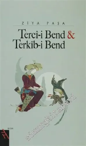 Tercî-i Bend ve Terkîb-i Bend -        1999