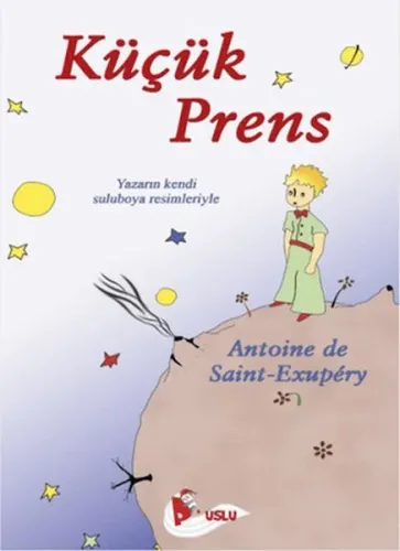 Küçük Prens Antoine de Saint-Exupery Küçük Prens Antoine de Saint-Exupery