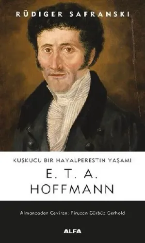 Kuşkucu Bir Hayalperesin Yaşamı