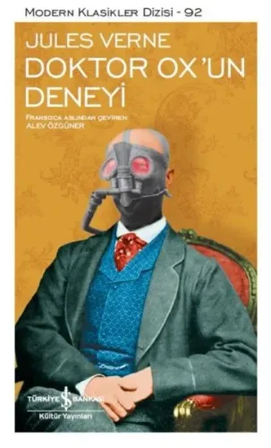 Doktor Ox'un Deneyi (şömizli) Ciltli;Modern Klasikler Dizisi