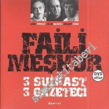 Faili Meşhur 3 Suikast 3 Gazeteci -         2012
