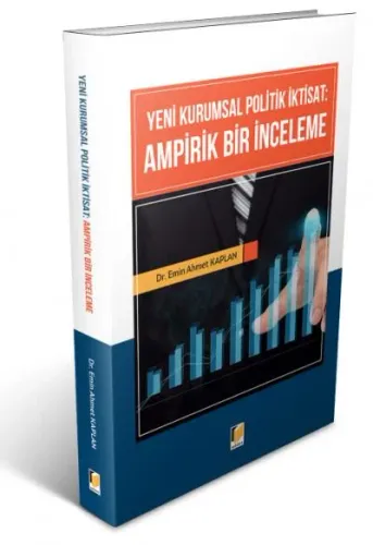 Yeni Kurumsal Politik İktisat: Ampirik Bir İnceleme