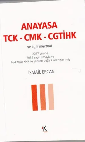 Anayasa - TCK - CMK - CGTİHK