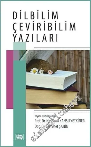 Dilbilim Çeviribilim Yazıları - Lütfiye Oktar'a Armağan -         2017
