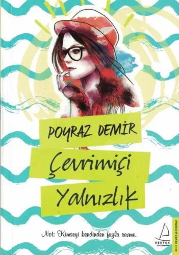 Çevrimiçi Yalnızlık Poyraz Demir Destek Yayınevi %53 indirimli