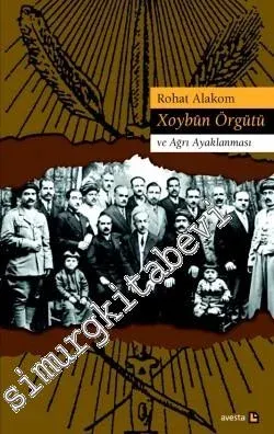 Xoybün Örgütü ve Ağrı Ayaklanması -        2011