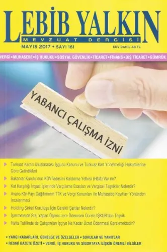 Lebib Yalkın Mevzuat Dergisi Sayı:161 Mayıs 2017