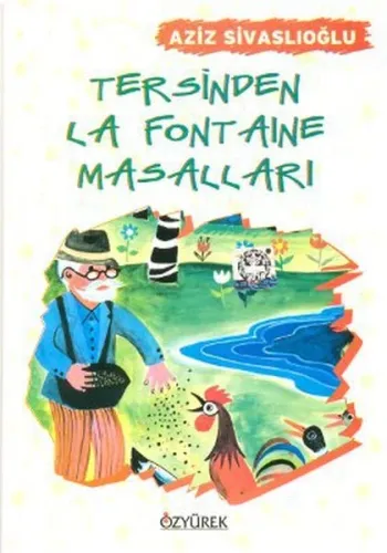 Tersine La Fontaine Masalları