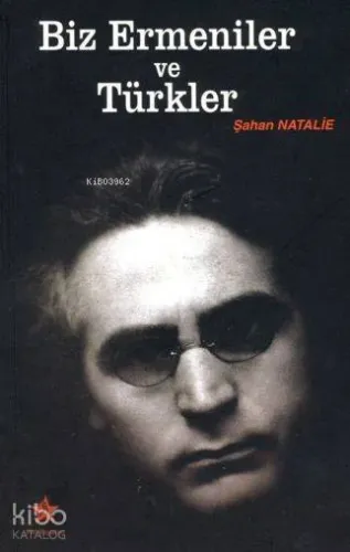 Biz Ermeniler ve Türkler