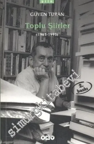 Toplu Şiirler 1963 - 1993 -        2008