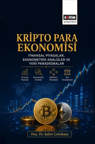 Kripto Para Ekonomisi ve Finansal Piyasalar
