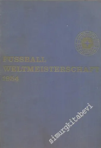 Fussball Weltmeisterchaft 1954: Coupe Jules Rimet  -