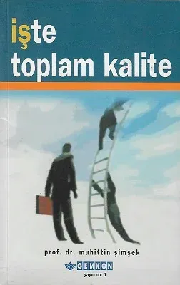 İşte Toplam Kalite
