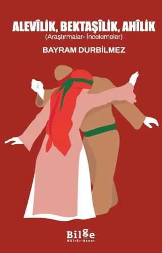 Alevîlik, Bektaşîlik, Ahîlik