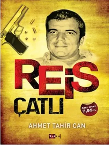 Reis Çatlı Ahmet Tahir Can