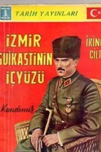 İzmir Suikastinin İçyüzü 2. Cilt