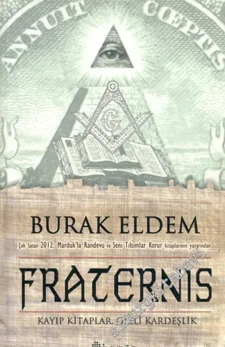 Fraternis, Kayıp Kitaplar, Gizli Kardeşlik - Saklı Tarih Üçlemesi 2. K