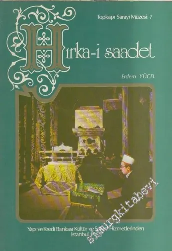 Topkapı Sarayı Müzesi 7: Hırka-i Saadet -        1982