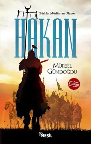 HAKAN Türkler Müslüman Oluyor