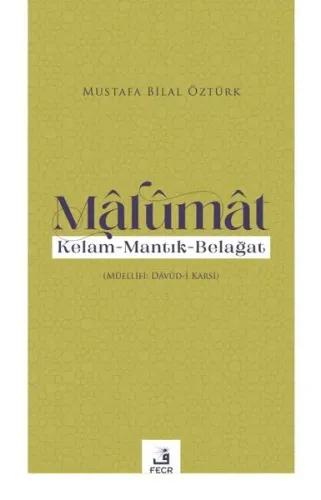 Mâlumât;Kelam - Mantık-Belağat