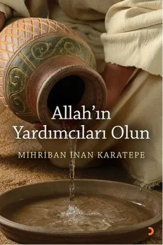 Allah'ın Yardımcıları Olun