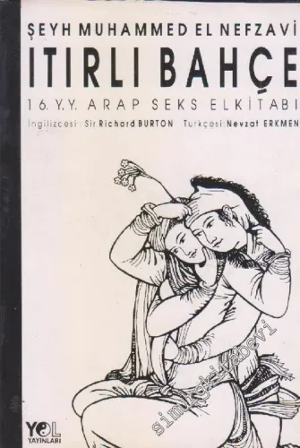 Itırlı Bahçe - 16. Yüzyıl Arap Seks El Kitabı -        1991